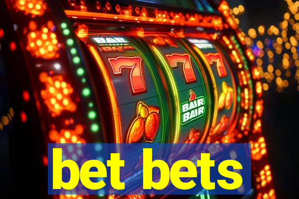 bet bets